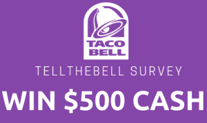 tellthebell com Taco Bell Survey